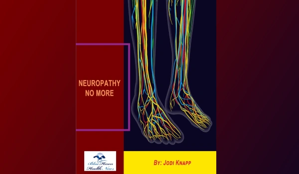Neuropathy No More Reviews.